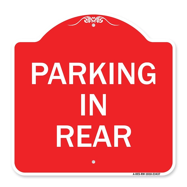 Signmission Designer Series Sign-Parking in Rear, Red & White Aluminum Sign, 18" x 18", RW-1818-23437 A-DES-RW-1818-23437 - main